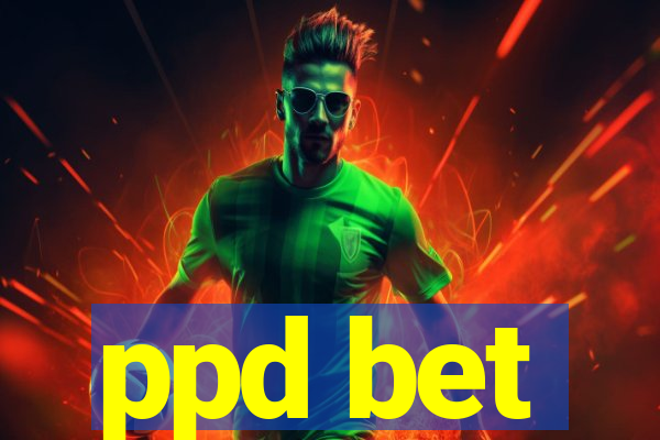 ppd bet